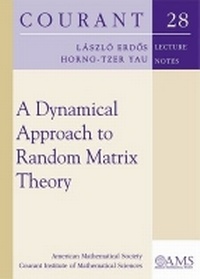 Enlarge image Cover: A Dynamical Approach to Random Matrix Theory - American Mathematical Society