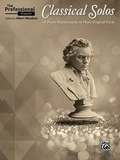 Cover: The Professional Pianist: Classical Solos - Alfred Publishing Company Inc