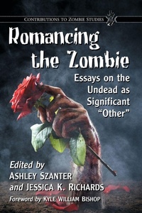 Enlarge image Cover: Romancing the Zombie - McFarland & Co Inc
