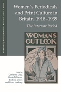 Cover: Women's Periodicals and Print Culture in Britain, 1918-1939 - Edinburgh University Press