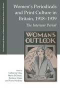 Cover: Women's Periodicals and Print Culture in Britain, 1918-1939 - Edinburgh University Press
