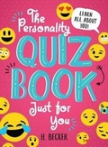 Cover: The Personality Quiz Book Just for You: Learn All About You! - Sourcebooks, Inc