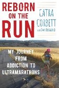 Cover: Reborn on the Run - Skyhorse Publishing