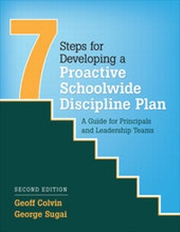Enlarge image Cover: Seven Steps for Developing a Proactive Schoolwide Discipline Plan - Corwin Press Inc