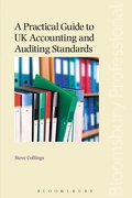 Cover: A Practical Guide to UK Accounting and Auditing Standards - Bloomsbury Professional