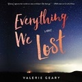 Cover: Everything We Lost Lib/E - HarperCollins