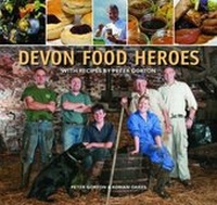 Abbildung von: Devon Food Heroes - Halsgrove