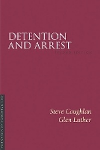 Enlarge image Cover: Detention and Arrest 2/E - Irwin Law