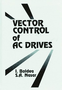 Enlarge image Cover: Vector Control of AC Drives - CRC Press