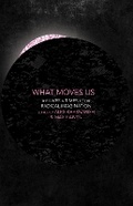 Cover: What Moves Us - Fernwood Publishing Co Ltd