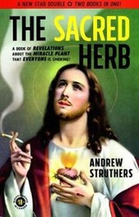 Enlarge image Cover: The Sacred Herb / The Devil's Weed - New Star Books