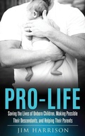 Bild: Pro-Life - Xulon Press