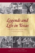 Cover: Legends and Life in Texas - University of North Texas Press,U.S.