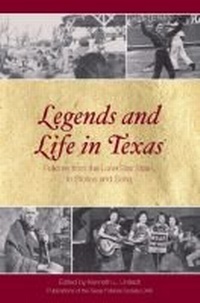 Enlarge image Cover: Legends and Life in Texas - University of North Texas Press,U.S.