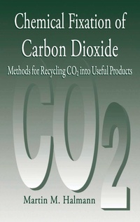 Abbildung von: Chemical Fixation of Carbon Dioxide Methods Recycling - CRC Press