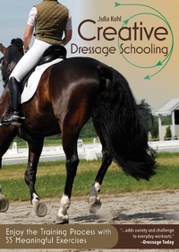 Abbildung von: Creative Dressage Schooling - Trafalgar Square