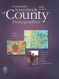 Enlarge image Cover: Community Sourcebook of County Demographics 2008 - Esri Press
