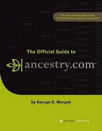 Enlarge image Cover: The Official Guide to Ancestry.com - Ancestry.com