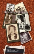 Cover: I Remember Highway 80 - Stephen F. Austin State University Press