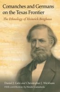 Abbildung von: Comanches and Germans on the Texas Frontier - Texas A & M University Press