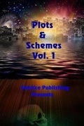 Cover: Plots & Schemes Vol. 1 - Solstice Publishing