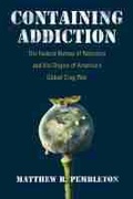 Cover: Containing Addiction - University of Massachusetts Press