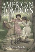 Cover: American Tomboys, 1850-1915 - University of Massachusetts Press