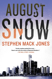 Enlarge image Cover: August Snow - Soho Press Inc