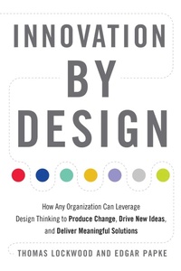 Enlarge image Cover: Innovation by Design - Career Press