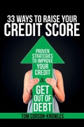 Cover: 33 Ways To Raise Your Credit Score - Tck Publishing