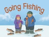 Enlarge image Cover: Going Fishing - Arvaaq Press