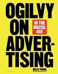 Cover: Ogilvy on Advertising in the Digital Age - Bloomsbury USA
