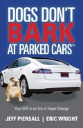 Cover: Dogs Don't Bark at Parked Cars - Morgan James Publishing llc