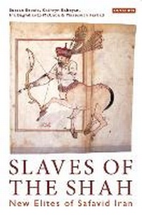 Abbildung von: Slaves of the Shah - I.B. Tauris