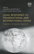 Cover: Legal Responses to Transnational and International Crimes - Edward Elgar Publishing