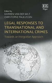 Abbildung von: Legal Responses to Transnational and International Crimes - Edward Elgar Publishing