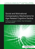 Cover: Social and Motivational Compensatory Mechanisms for Age-Related Cognitive Decline - Psychology Press Ltd