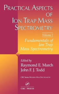 Abbildung von: Practical Aspects of Ion Trap Mass Spectrometry - CRC Press