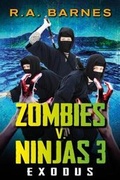 Cover: Zombies v. Ninjas: No. 3 - Marble City Publishing