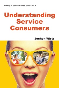 Enlarge image Cover: Understanding Service Consumers - World Scientific Publishing Co Inc (USA)