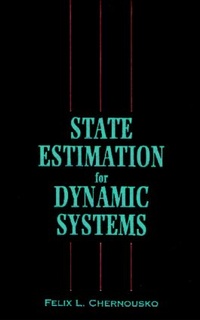 Enlarge image Cover: State Estimation for Dynamic Systems - CRC Press