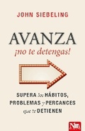 Cover: Avanza, !no te detengas!: Victoria sobre los poderes que nos dominan - Nivel Uno