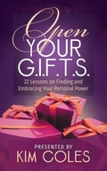 Cover: Open Your G.I.F.T.S. - Purposely Created Publishing Group