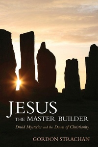 Abbildung von: Jesus the Master Builder - Floris Books