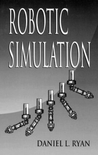 Enlarge image Cover: Robotic Simulation - CRC Press