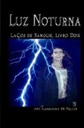 Cover: Luz Noturna (Lacos de Sangue, Livro Dois) - Tektime