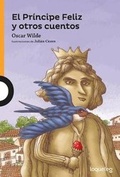 Cover: El Principe Feliz y Otros Cuentos / The Happy Prince and Other Stories (Spanish Edition) - Alfaguara Infantil