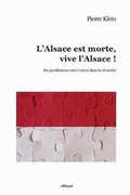 Cover: L'Alsace Est Morte, Vive L'Alsace ! - Editions Allewil Verlag