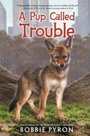 Cover: A Pup Called Trouble - HarperCollins