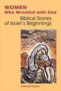 Cover: Women Who Wrestled with God - Liturgical Press